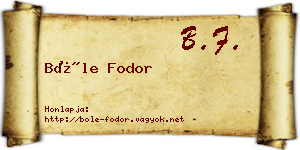 Bőle Fodor névjegykártya